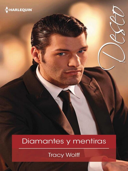 Title details for Diamantes y mentiras by Tracy Wolff - Available